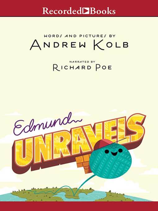 Title details for Edmund Unravels by Andrew Kolb - Available